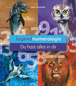 Jugendnumerologie. Du hast alles in dir